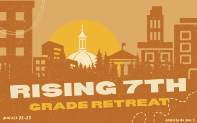 Rising Seventh Grade Retreat