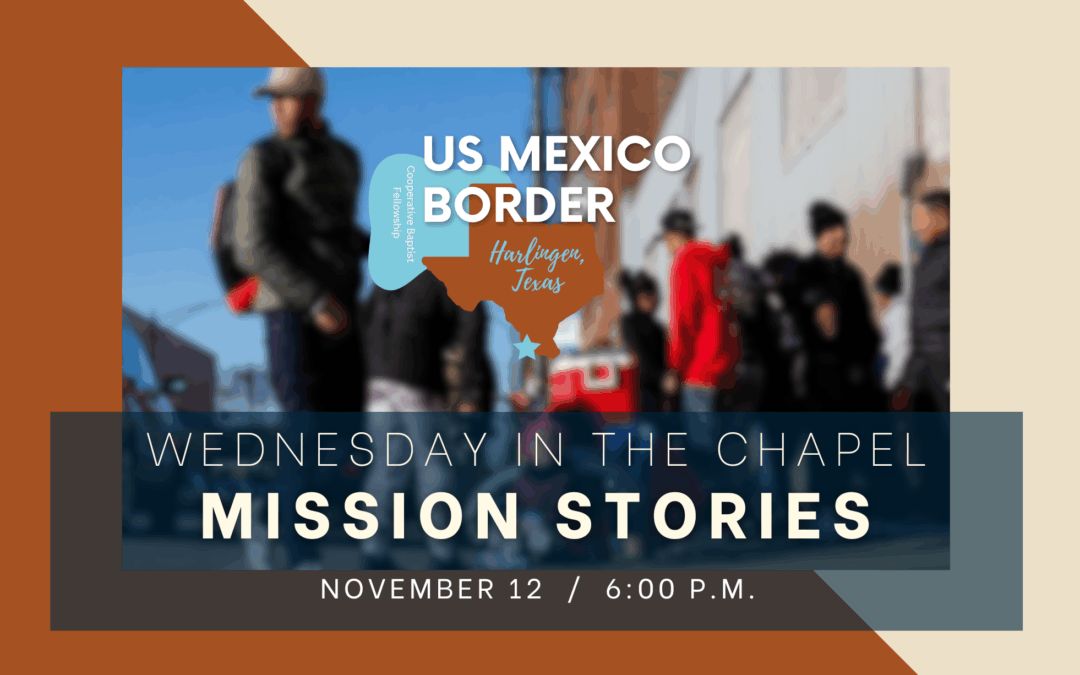 Wednesday Night: Mission Stories (Texas)