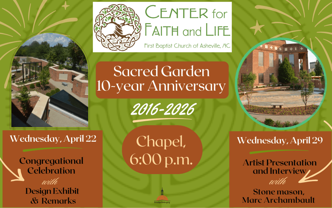 Wednesday Night in the Chapel: Sacred Garden 10 Year Anniversary