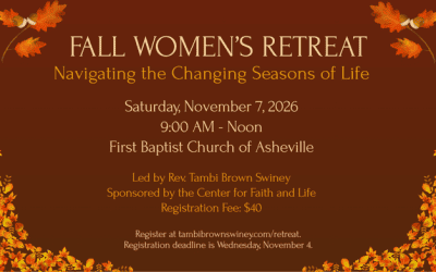 CENTER FOR FAITH & LIFE: FALL WOMEN’S RETREAT