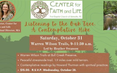 CONTEMPLATIVE HIKE “LISTENING TO THE OAK TREE”